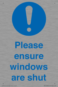 Please ensure windows are shut